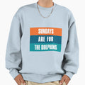 Sundays Are Dolphins Miami Sweatshirt - Aesthetic Graphic for Adults
