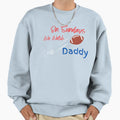Sundays We Watch Football Daddy Sweatshirt - Graphic Print for Adults