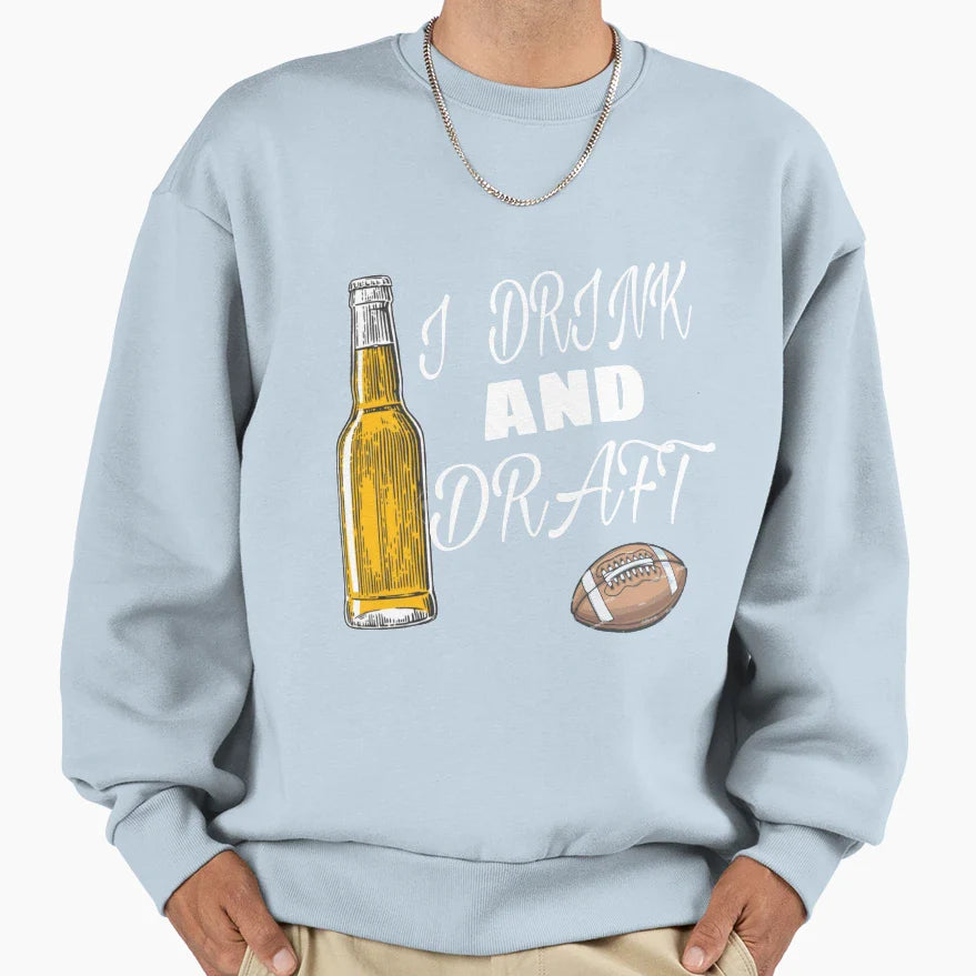 I Drink And Draft T-Shirt - Streetwear Style for Adults