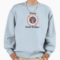 Draft Dodger Pride Sweatshirt - Casual Everyday Wear Men Women