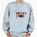 Future Draft Pick Motivational Football Sweatshirt - Trendy Graphic Unisex