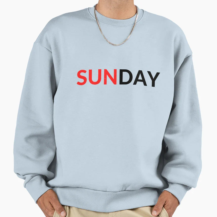 Sunday Sweatshirt - Fun Novelty Design Unisex