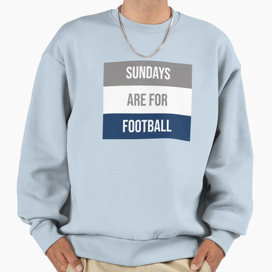 Sundays Are Football Sweatshirt - Graphic Print Men Women