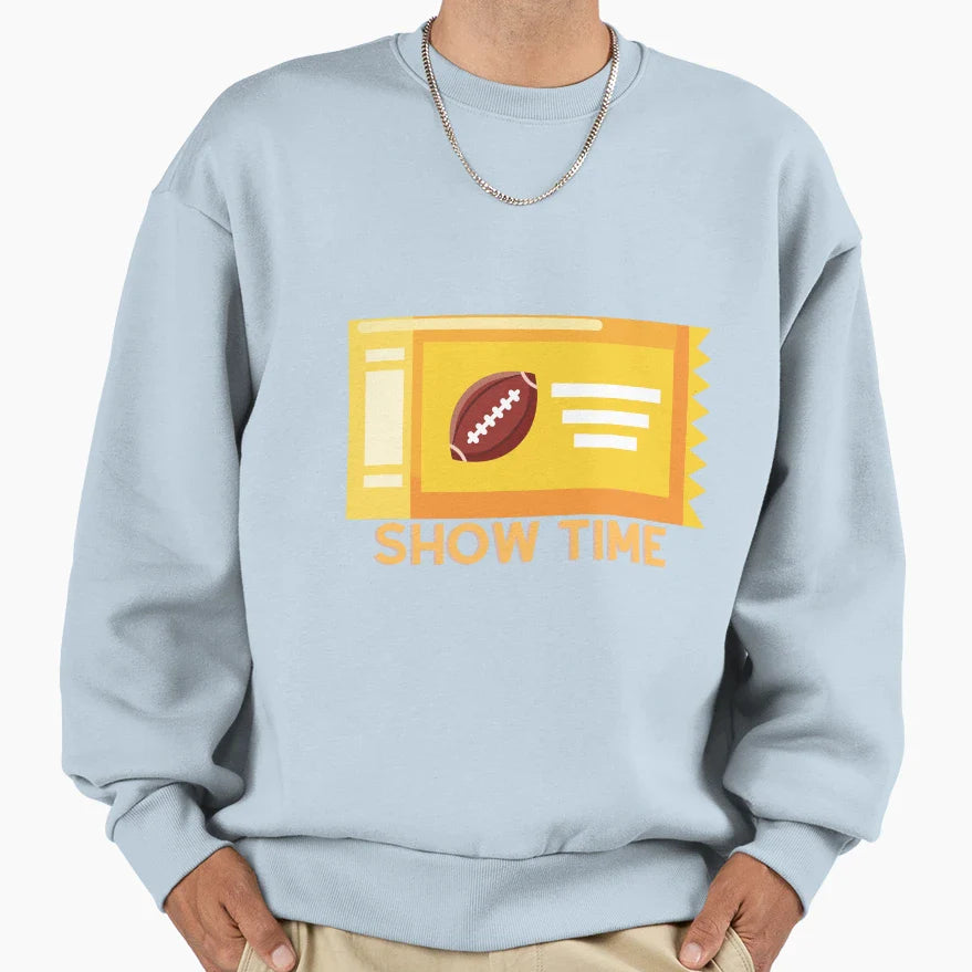Show Time Sweatshirt - Casual Everyday Wear for Adults