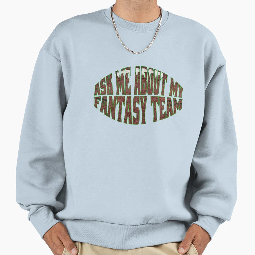 Fantasy Football Sweatshirt - Custom Art Print Men Women