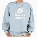Football Sundays Reserved Sweatshirt - Unique Graphic Unisex