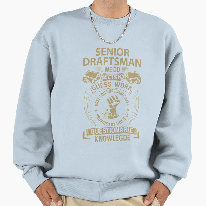 Senior Draftsman We Do Precision Job T-Shirt - Aesthetic Graphic Unisex