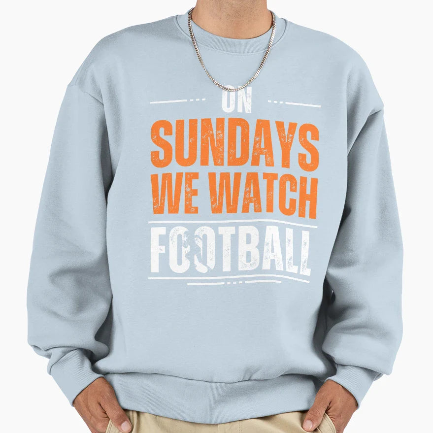 Sundays We Watch Football Sweatshirt - Minimalist Print for Adults