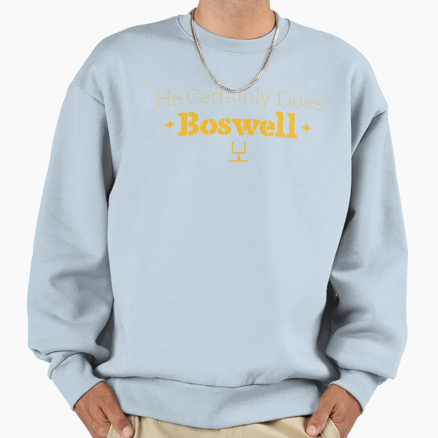 He Certainly Does Boswell Sweatshirt - Aesthetic Graphic Unisex