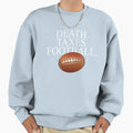 Death Taxes Football Sweatshirt - Fun Novelty Design Unisex