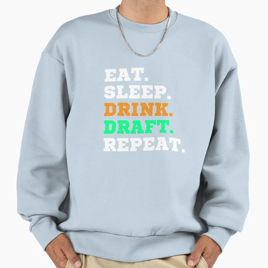 Eat Sleep Drink Draft Repeat White Sweatshirt - Minimalist Print Unisex