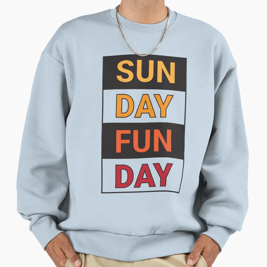 Sunday Funday Sweatshirt - Graphic Print Unisex