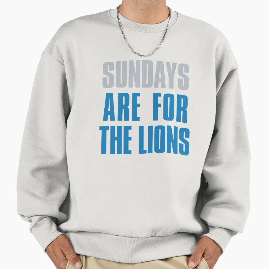 Sundays Are Lions Detroit Sweatshirt - Fun Novelty Design Men Women