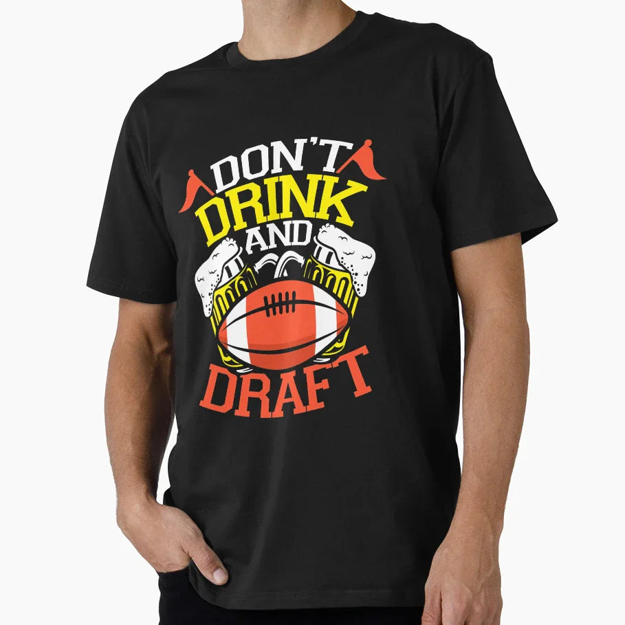 Funny Fantasy Football Dont Drink And T-Shirt - Graphic Print Men Women
