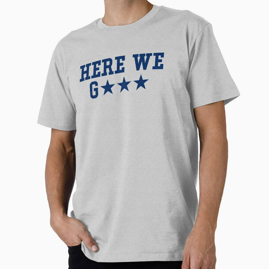 Here We Go Football Fan Dallas Texas Go T-Shirt - Unique Graphic Men Women