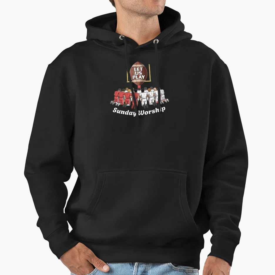 Let Us Play Football Sunday Worship Hoodie - Trendy Graphic for Adults
