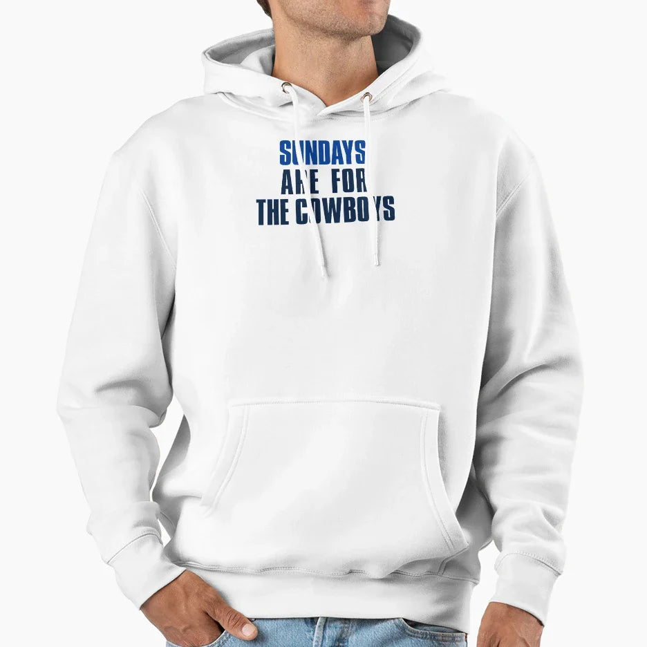 Sundays Are Cowboys Dallas Football Hoodie - Fun Novelty Design for Adults
