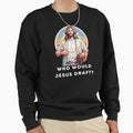 Who Would Jesus Draft Sweatshirt - Trendy Graphic Men Women