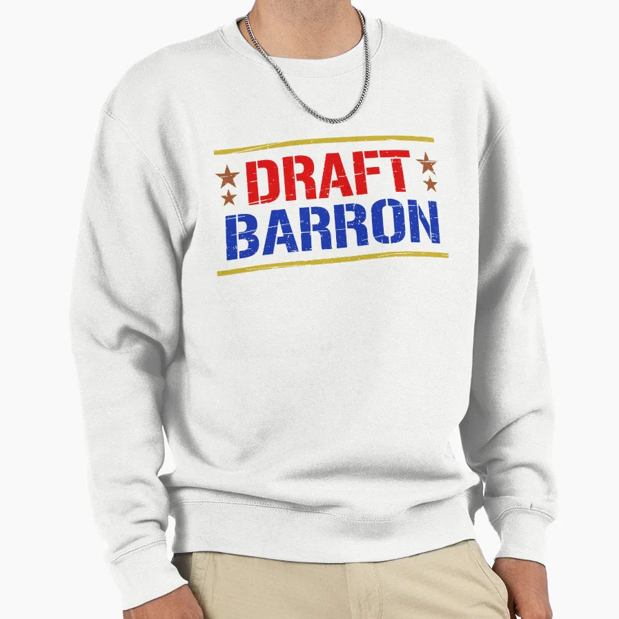 Draft Barron Funny Military Sweatshirt - Fun Novelty Design for Adults