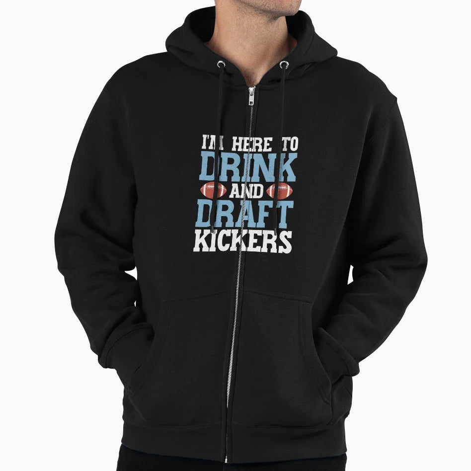 Im Here To Drink And Draft Kickers Hoodie - Custom Art Print Unisex