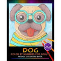 Dog Color by Numbers for Adults: Mosaic Coloring Book Stress Relieving Design Puzzle Quest - Paperback