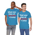 That One Time at Brisket Camp BBQ T-Shirt