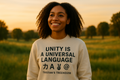 Unity is a Universal Language – Long Sleeve