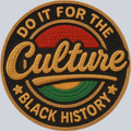Do It For The Culture Faux Yarn - STK07616 (DTF Transfers)