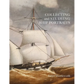 Collecting and Studying Ship Portraits - Paperback